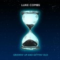 Buy Luke Combs - Growin' Up And Gettin' Old (CDS) Mp3 Download