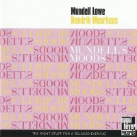 Purchase Mundell Lowe - Mundell's Moods (With Hendrik Meurkens)
