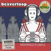 Purchase Beaverloop - Resistance Is Useful