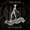 Buy Gene Farris - The Message (EP) Mp3 Download