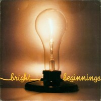 Purchase Geoff Levin, Chris Many, Dwight Mikkelson & Luis Cabaza - Bright Beginnings (Vinyl)