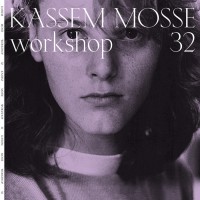 Purchase Kassem Mosse - Workshop 32