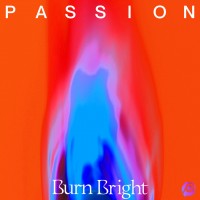Purchase Passion - Burn Bright CD1