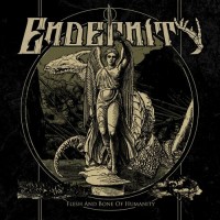 Purchase Endernity - Flesh And Bone Of Humanity