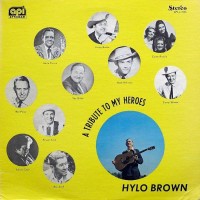 Purchase Hylo Brown - A Tribute To My Heroes (Vinyl)