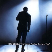 Purchase Jerry Seinfeld - I'm Telling You For The Last Time