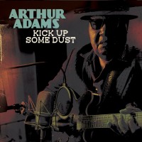 Purchase Arthur Adams - Kick Up Some Dust