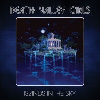 Purchase Death Valley Girls - Islands In The Sky