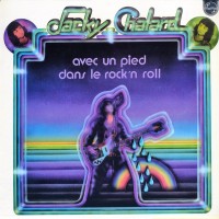 Purchase Jacky Chalard - Avec Un Pied Dans Le Rock'n'roll (Vinyl)