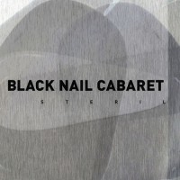 Purchase Black Nail Cabaret - Steril (EP)