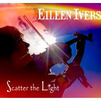 Purchase Eileen Ivers - Scatter The Light
