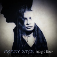 Purchase Mazzy Star - Magic Hour (Live 1994)