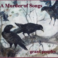 Purchase Grant Peeples - A Murder Of Songs