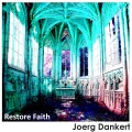 Buy Joerg Dankert - Restore Faith Mp3 Download