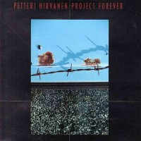 Purchase Petteri Hirvanen - Project Forever (EP)