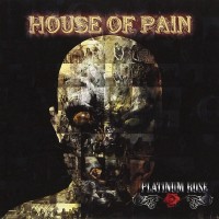 Purchase Platinum Rose - House Of Pain
