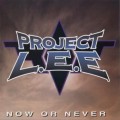 Buy Project L.E.E - Now Or Never (EP) Mp3 Download