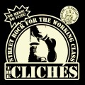 Buy The Clichés - Streetrock For The Working Class Mp3 Download