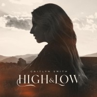 Purchase Caitlyn Smith - High & Low