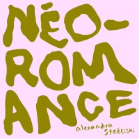 Purchase Alexandra Streliski - Néo-Romance