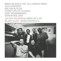 Purchase Brian Blade & The Fellowship Band - Live From The Archives - Bootleg June 15, 2000