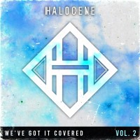 Purchase Halocene - We've Got It Covered Vol. 2