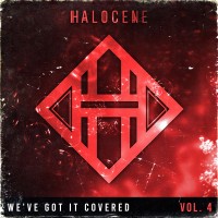 Purchase Halocene - We've Got It Covered Vol. 4