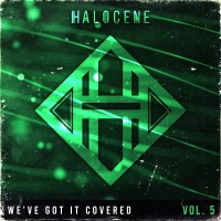 Purchase Halocene - We've Got It Covered Vol. 5