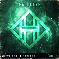Purchase Halocene - We've Got It Covered Vol. 8