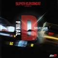 Buy VA - Super Eurobeat Presents Initial D Final D Selection CD1 Mp3 Download