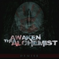 Purchase Awaken The Alchemist - Demise (EP)