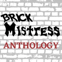 Purchase Brick Mistress - Anthology CD1