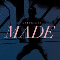 Purchase Creux Lies - Made (CDS)