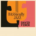 Buy David Finck - Bassically Jazz Mp3 Download