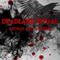 Purchase Deadland Ritual - Broken And Bruised (CDS)