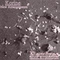 Buy Korine - New Arrangements (Remixes) Mp3 Download