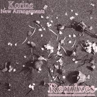 Purchase Korine - New Arrangements (Remixes)