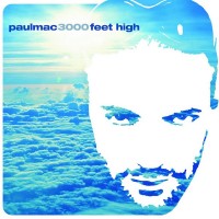 Purchase Paul Mac - 3000 Feet High