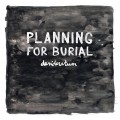 Buy Planning For Burial - Desideratum Mp3 Download