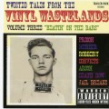 Buy VA - Twisted Tales From The Vinyl Wastelands Vol. 3: Beatin' On The Bars Mp3 Download