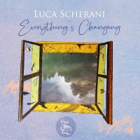 Purchase Luca Scherani - Everything's Changing