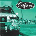 Buy Caffeine - What The Hell Am I Gonna Do When She Comes Mp3 Download