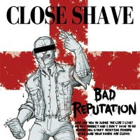 Purchase Close Shave - Bad Reputation