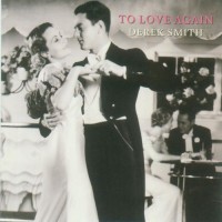 Purchase Derek Smith - To Love Again