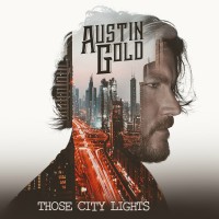 Purchase Austin Gold - Those City Lights