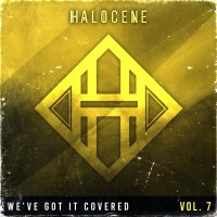 Purchase Halocene - We've Got It Covered Vol. 7