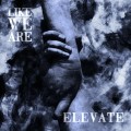 Buy Like We Are - Elevate (EP) Mp3 Download