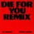 Buy The Weeknd & Ariana Grande - Die For You (Remix) (CDS) Mp3 Download