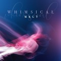 Buy Whimsical - Melt Mp3 Download