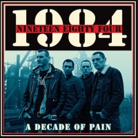 Purchase Nineteen Eighty Four - A Decade Of Pain